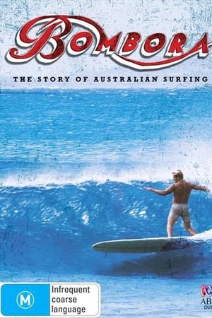 Bombora - The Story of Australian Surfing Bombora - The Story of Australian Surfing-hd