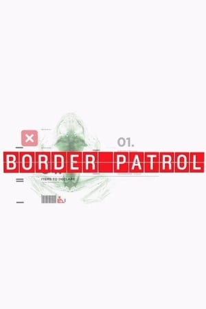 Border Patrol Border Patrol-hd