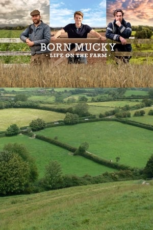 Born Mucky: Life on the Farm-hd
