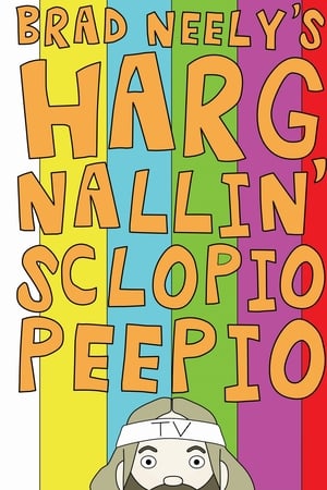 Brad Neely's Harg Nallin' Sclopio Peepio Brad Neely's Harg Nallin' Sclopio Peepio-hd