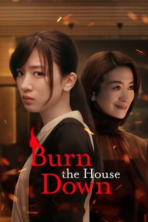 Burn the House Down Burn the House Down-hd