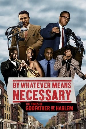 By Whatever Means Necessary: The Times of Godfather of Harlem By Whatever Means Necessary: The Times of Godfather of Harlem-hd