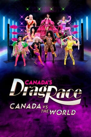 Canada's Drag Race: Canada vs The World-hd