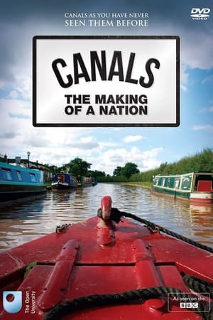 Canals: The Making of a Nation Canals: The Making of a Nation-hd