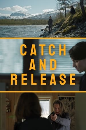 Catch and Release Catch and Release-hd