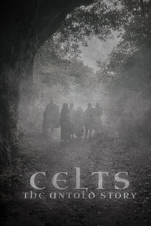 Celts: The Untold Story Celts: The Untold Story-hd