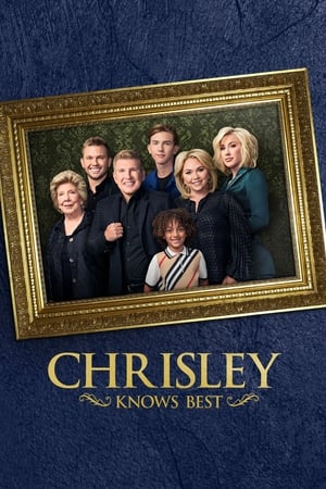 Chrisley Knows Best Chrisley Knows Best-hd