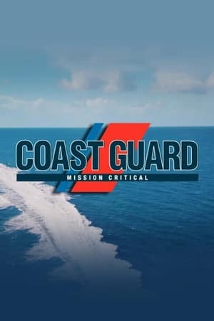 Coast Guard: Mission Critical Coast Guard: Mission Critical-hd