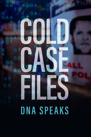 Cold Case Files: DNA Speaks Cold Case Files: DNA Speaks-hd