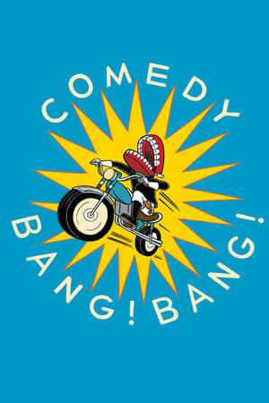 Comedy Bang! Bang! Comedy Bang! Bang!-hd