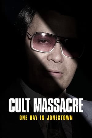 Cult Massacre: One Day in Jonestown Cult Massacre: One Day in Jonestown-hd