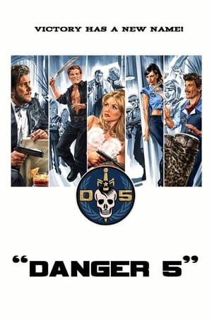 Danger 5 Danger 5-hd