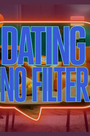 Dating No Filter Dating No Filter-hd