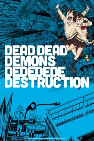 DEAD DEAD DEMONS DEDEDEDE DESTRUCTION DEAD DEAD DEMONS DEDEDEDE DESTRUCTION-hd