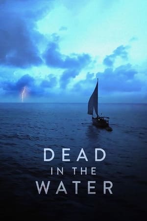 Dead in the Water Dead in the Water-hd