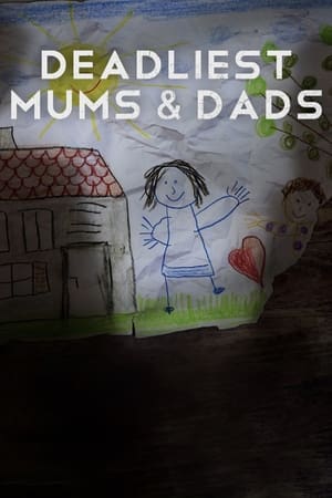 Deadliest Mums & Dads-hd