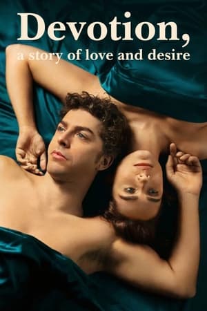 Devotion, a Story of Love and Desire Devotion, a Story of Love and Desire-hd
