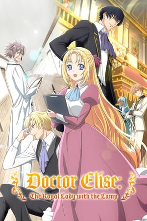 Doctor Elise: The Royal Lady with the Lamp Doctor Elise: The Royal Lady with the Lamp-hd