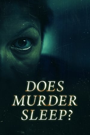 Does Murder Sleep Does Murder Sleep-hd