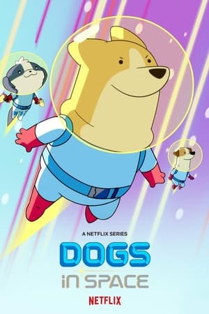 Dogs in Space Dogs in Space-hd