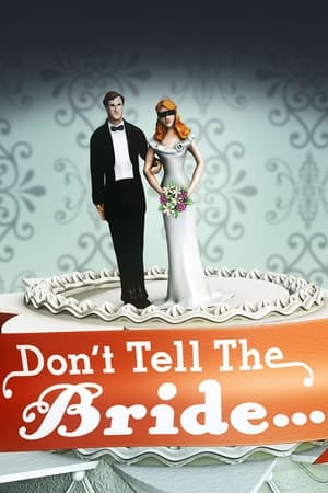 Don't Tell the Bride Don't Tell the Bride-hd