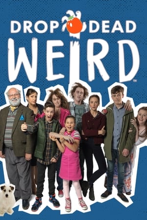 Drop Dead Weird Drop Dead Weird-hd
