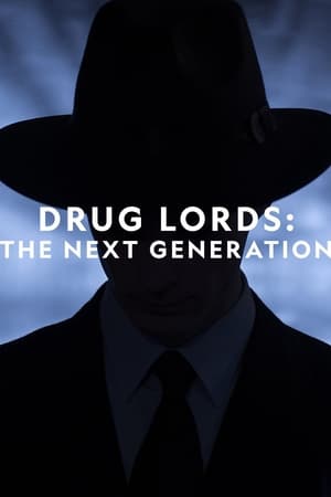 Drug Lords: The Next Generation Drug Lords: The Next Generation-hd