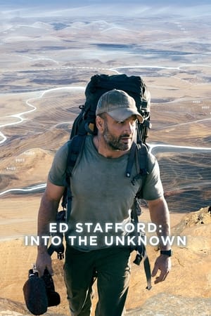 Ed Stafford: Into the Unknown Ed Stafford: Into the Unknown-hd