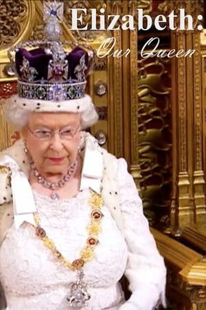 Elizabeth: Our Queen Elizabeth: Our Queen-hd