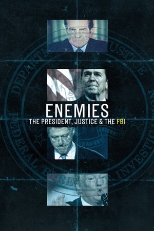 Enemies: The President, Justice & the FBI Enemies: The President, Justice & the FBI-hd
