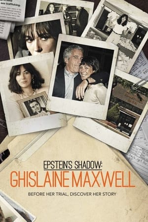 Epstein's Shadow: Ghislaine Maxwell Epstein's Shadow: Ghislaine Maxwell-hd