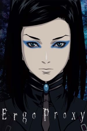 Ergo Proxy Ergo Proxy-hd