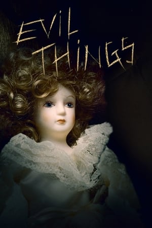 Evil Things Evil Things-hd
