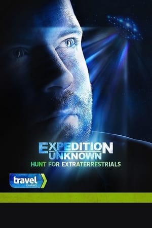 Expedition Unknown: Hunt for Extraterrestrials Expedition Unknown: Hunt for Extraterrestrials-hd
