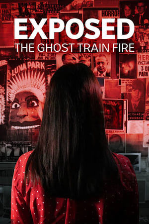 Exposed: The Ghost Train Fire Exposed: The Ghost Train Fire-hd