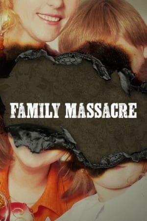Family Massacre Family Massacre-hd