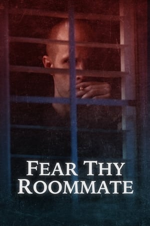 Fear Thy Roommate-hd