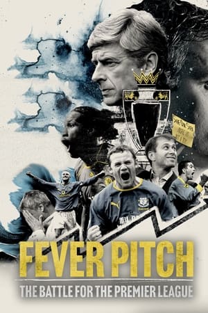 Fever Pitch: The Battle for the Premier League-hd