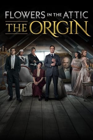 Flowers in the Attic: The Origin Flowers in the Attic: The Origin-hd