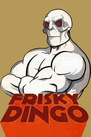 Frisky Dingo Frisky Dingo-hd