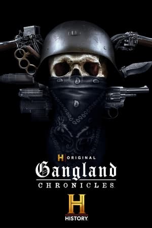 Gangland Chronicles Gangland Chronicles-hd