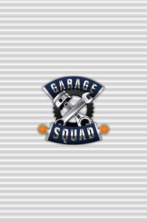 Garage Squad Garage Squad-hd