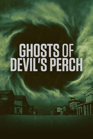 Ghosts of Devil's Perch Ghosts of Devil's Perch-hd