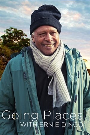 Going Places With Ernie Dingo Going Places With Ernie Dingo-hd