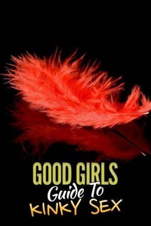 Good Girls' Guide to Kinky Sex-hd