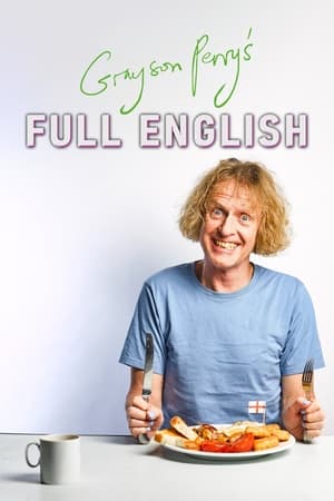 Grayson Perry's Full English-hd