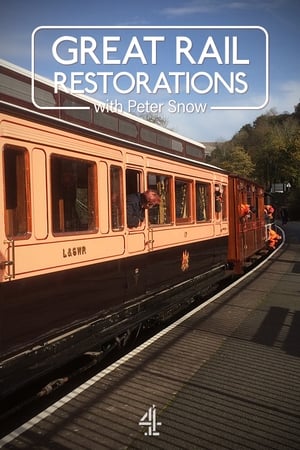 Great Rail Restorations with Peter Snow-hd