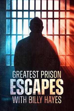 Greatest Prison Escapes with Billy Hayes-hd