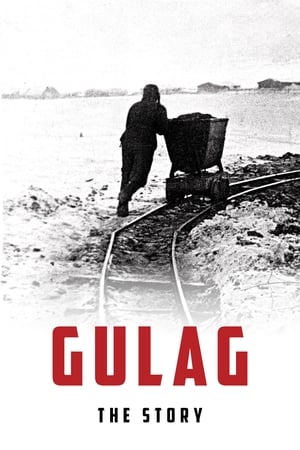 Gulag, the Story Gulag, the Story-hd