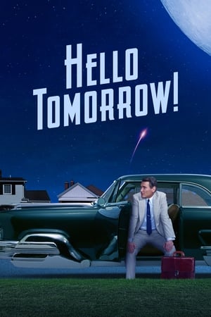 Hello Tomorrow! Hello Tomorrow!-hd